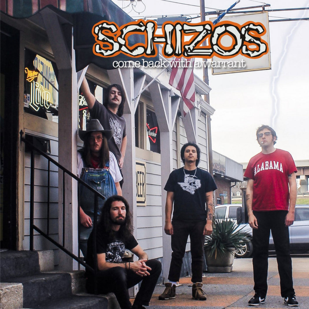 Schizos - Come Back With A Warrant (7