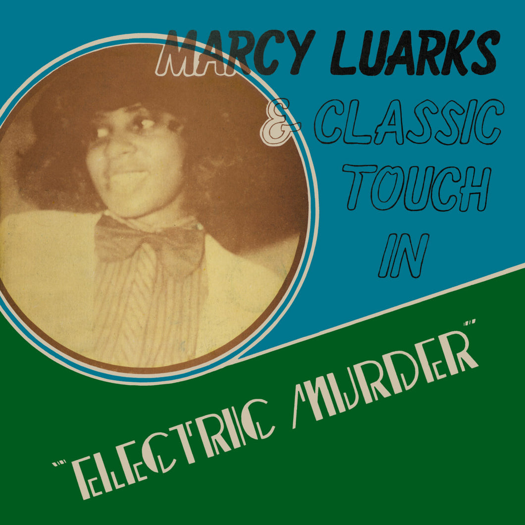 Marcy Luarks & Classic Touch - Electric Murder