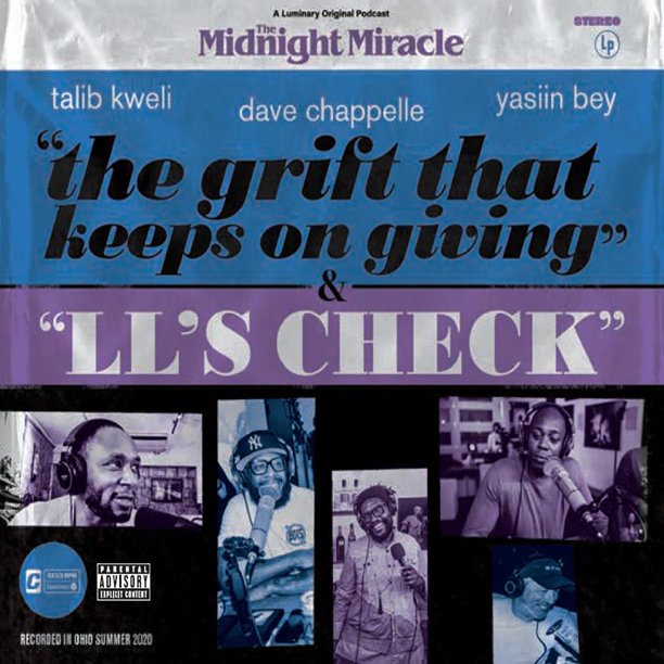 Talib Kweli, Dave Chappelle, & Yasiin Bey - The Midnight Miracle Presents: The Grift That Keeps On Giving (CD)