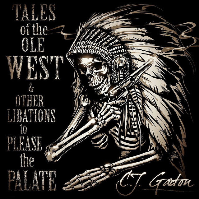 C.J. Garton - Tales Of The Ole West (w/ Signed Lenticular Cover!!!)