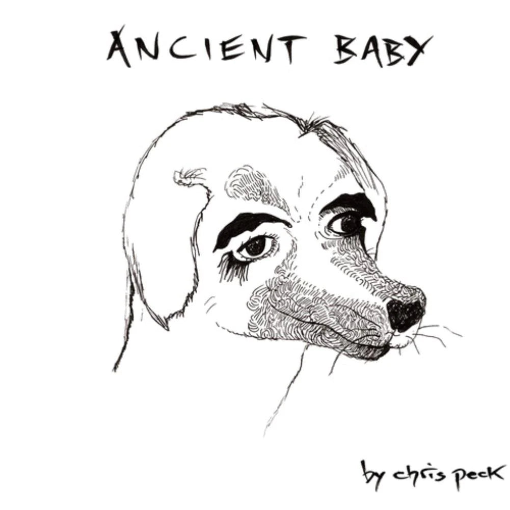 Chris Peck - Ancient Baby