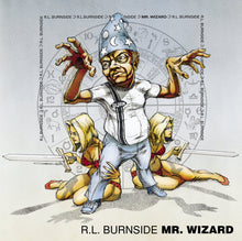 Load image into Gallery viewer, R.L. Burnside - Mr. Wizard (Clear Vinyl)

