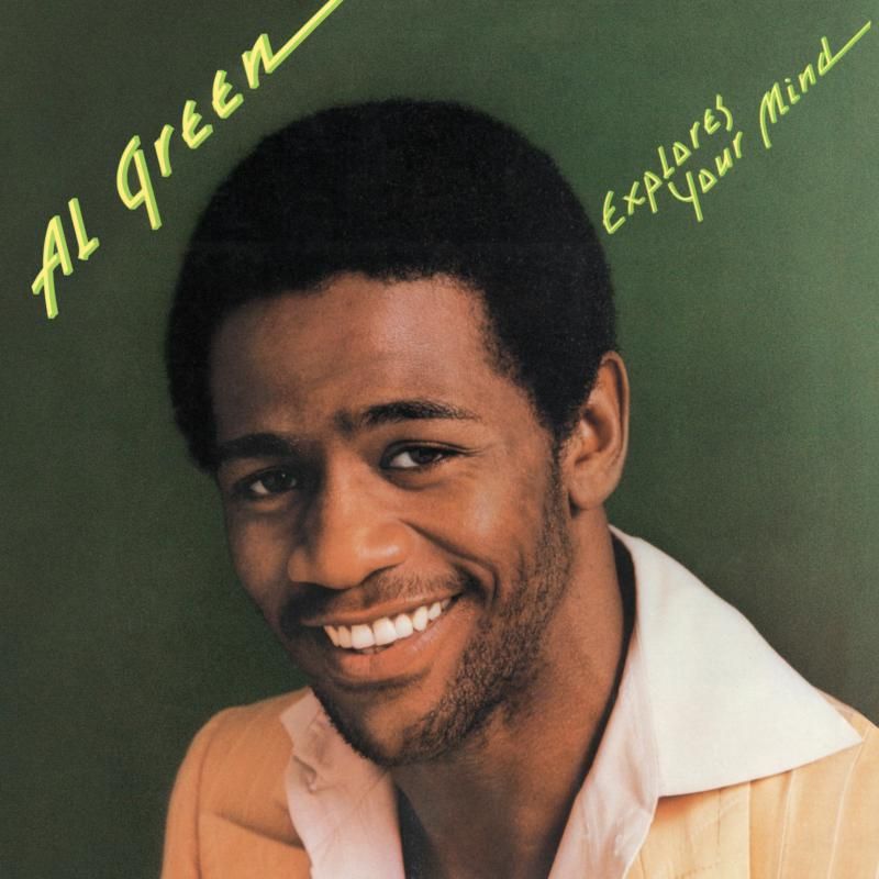 Al Green - Explores Your Mind