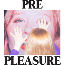 Load image into Gallery viewer, Julia Jacklin - Pre Pleasure (White Vinyl)
