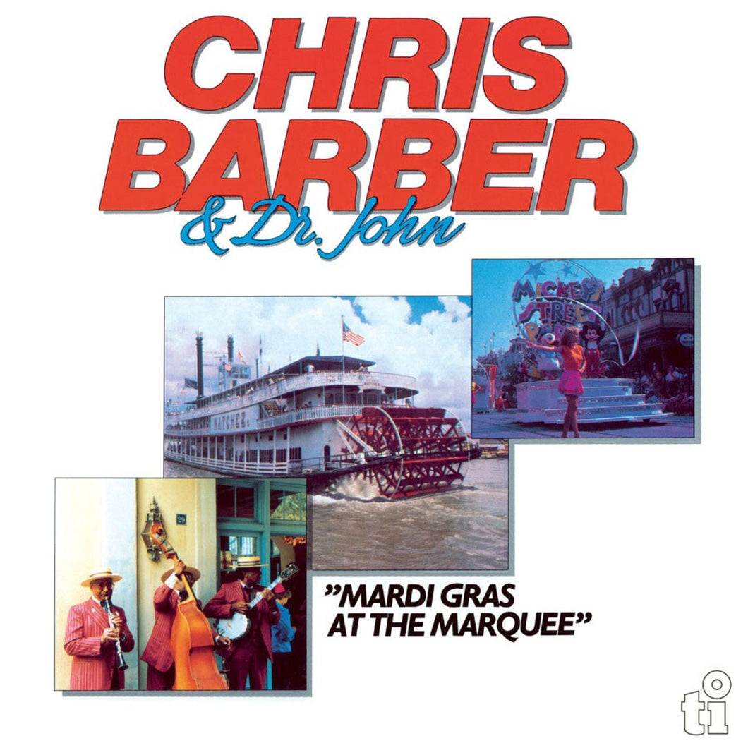 Chris Barber & Dr. John - Mardi Gras At The Marquee (Blue Vinyl)