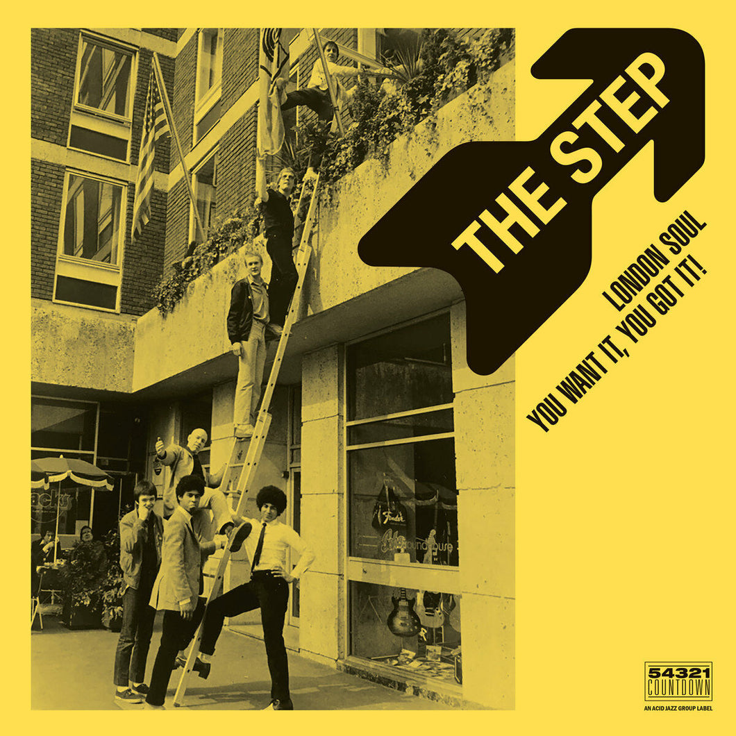 The Step - London Soul: You Want It, You Got It!