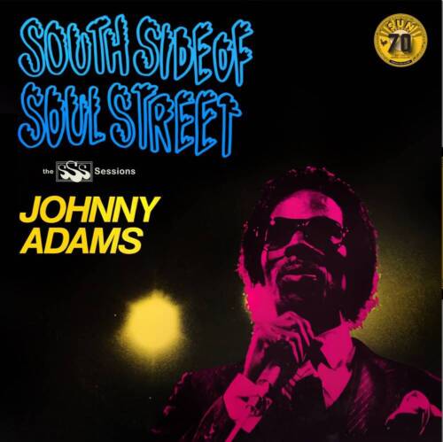 Johnny Adams - South Side Of Soul Street: The SSS Sessions (RSD Essentials / White Vinyl)