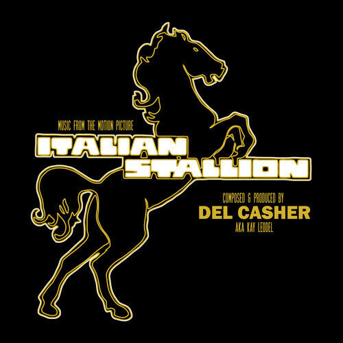 Del Kacher - Italian Stallion: Original Motion Picture Soundtrack