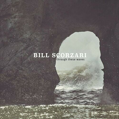 Bill Scorzari - Through These Waves (CD)