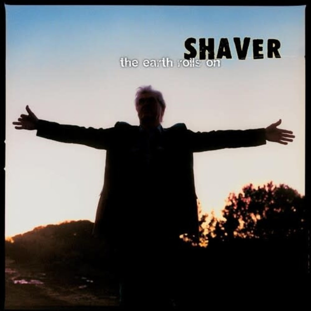 Shaver - The Earth Rolls On (Coke Bottle Clear Vinyl)